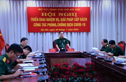Bộ tư lệnh Thủ đô Hà Nội triển khai các giải pháp cấp bách phòng, chống dịch Covid-19
